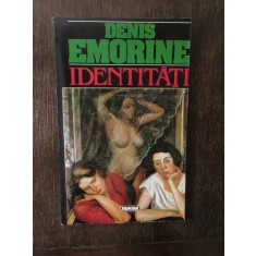 IDENTITATI -DENIS EMORINE