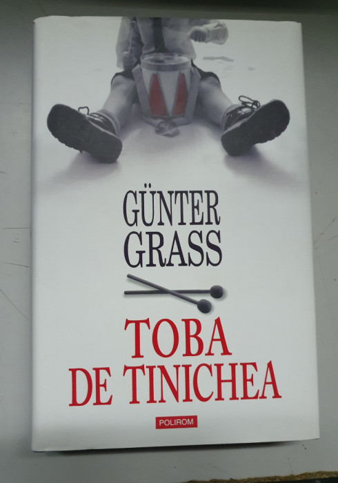 Toba de tinichea - Gunter Grass - EDITIE DE LUX POLIROM