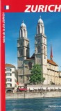 Ghid Zurich de Sergi Dolade i Serra - Explore Orasul Elvetian, Istorie, Cultura, Obiective Turistice, Harta Detaliata, Limba Franceza