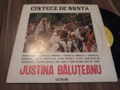 DISC VINIL CINTECE DE NUNTA JUSTINA BALUTEANU RARITATE!!EPD1174STARE FOARTE BUNA foto