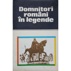 DOMNITORI ROMANI IN LEGENDE-MIHAI CANCIOVICI