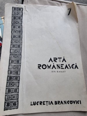 Arta Romaneasca din Banat - Lucretia Brancovici vol.7/1930 foto