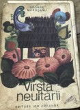 LITR8 Literatura, Varsta neuitarii - George Morosan