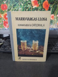 Mario Vargas LLosa, Conversație la catedrală, Cartea Rom&acirc;nească, Buc. 1988, 008