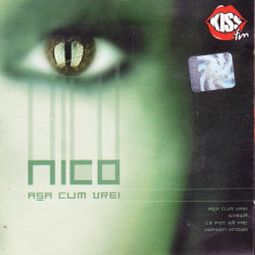 CD Pop: Nico - Asa cum vrei ( 2005, original, stare foarte buna )