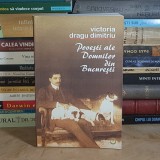 VICTORIA DRAGU DIMITRIU - POVESTI ALE DOMNILOR DIN BUCURESTI , 2005 *