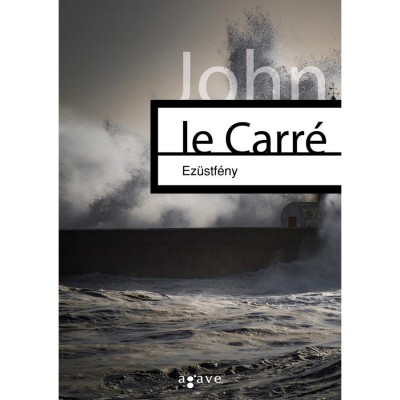 Ez&amp;uuml;stf&amp;eacute;ny - John Le Carr&amp;eacute; foto