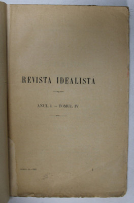 REVISTA IDEALISTA , ANUL I , TOMUL IV , 1903 , COPERTE REFACUTE foto