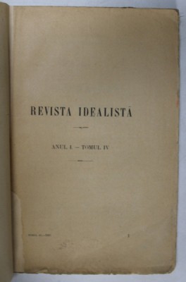 REVISTA IDEALISTA , ANUL I , TOMUL IV , 1903 , COPERTE REFACUTE foto