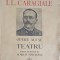 I.L. CARAGIALE: OPERE ALESE. TEATRU-SCARLAT STRUTEANU-250568