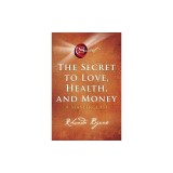 The Secret to Love, Health, and Money, 5: A Masterclass