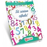 Caiet de scriere A5 pentru matematica -Sa scriem cifrele,48 pagini