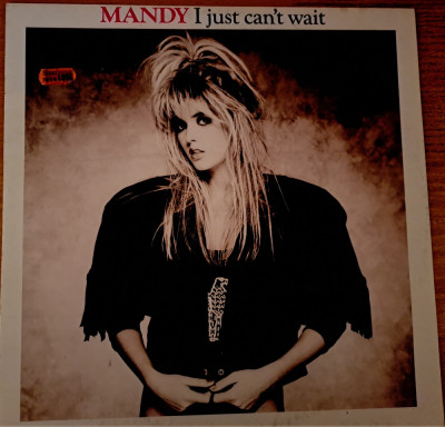 Disc Vinil Maxi Mandy - I Just Can&amp;#039;t Wait-PWL Empire6.20672 foto