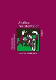 Analiza rezistentelor - Martha Stark - Editura Trei