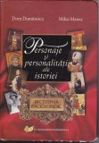 AS - DORU DUMITRESCU, MIHAI MANEA - PERSONAJE ȘI PERSONALITĂȚI ALE ISTORIEI, DICȚIONAR ENCICLOPEDIC