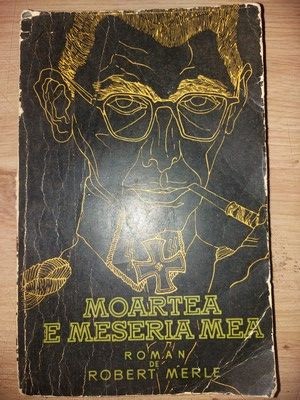 Moartea e meseria mea- Robert Merle foto