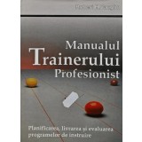 Manualul trainerului profesionist - 2008 - Robert Vaughn (V202)