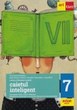 Caietul inteligent - Clasa 7 - ART KLETT