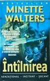 Minette Walters - Intalnirea