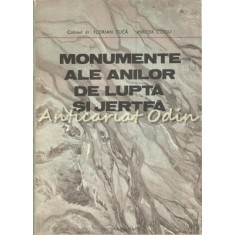 Monumente Ale Anilor De Lupta Si Jertfa - Colonel Dr. Florian Tuca, Mircea Cociu