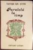 VICTOR GH. STAN - PARALELA LA TIMP (VERSURI, 1988) [coperta VICTOR MASEK]