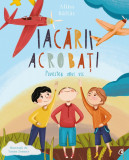 Iacarii acrobati | Alina Baltac, Curtea Veche, Curtea Veche Publishing