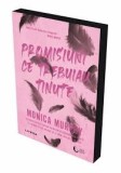 MONICA MURPHY - PROMISIUNI CE TRNUIAU TINUTE - dragoste