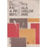 Utilizarea rationala a produselor refractare