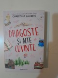 Cumpara ieftin CHRISTINA LAUREN - DRAGOSTE SI ALTE CUVINTE - dragoste