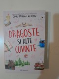 CHRISTINA LAUREN - DRAGOSTE SI ALTE CUVINTE - dragoste