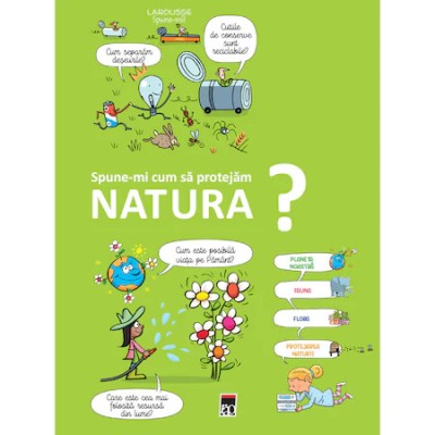 Spune-mi cum sa protejam natura? foto