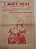 Ziar LUMEA NOUĂ, 1898, 4 pg format mare / &rdquo;Serbarea independentei&rdquo; / votul univ
