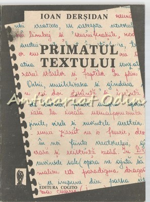 Primatul Textului - Ioan Dersidan foto