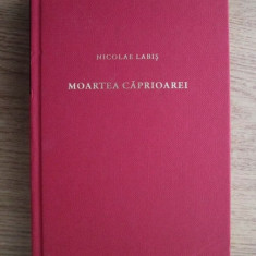 Nicolae Labis - Moartea caprioarei (2009, editie cartonata)