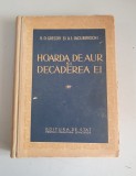 Hoarda de aur si decaderea ei - B. D. Grecov