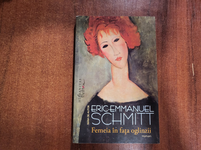 Femeia in fata oglinzii de Eric-Emmanuel Schmitt