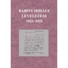 Babits Mih&aacute;ly levelez&eacute;se 1923-1925