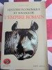 Histoire economique et sociale de l&#039;Empire romain, Michel Rostovtseff