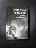 Partida de v&acirc;nătoare - Stelian Tănase