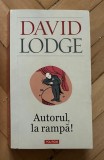 David Lodge - Autorul, la rampa!