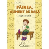 Painea, aliment de baza. Mapa educativa - Smaranda Maria Cioflica, Nadina Maria Guga