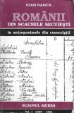 C8227N Rom&acirc;nii din scaunele secuiești &icirc;n antroponimele din conscripții, 1699-1821, volumul I, Scaunul Mureș de Ioan Ranca, 1995, Cluj-Napoca