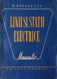 Linii si statii electrice (Memento) - N. Badulescu