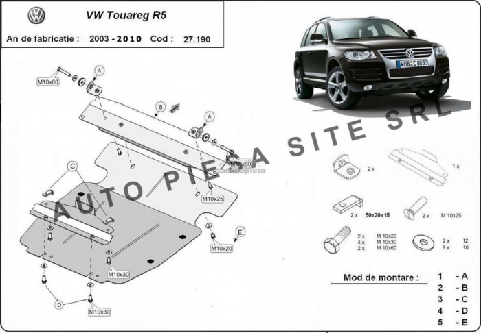 Scut metalic motor VW Touareg R5 3.2 V6 / 2.5 TDI / 3.0 TDI fabricat in perioada 2003 - 2010 APS-27,190