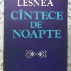 CANTECE DE NOAPTE-GEORGE LESNEA