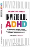 Invizibilul ADHD - Shanna Pearson