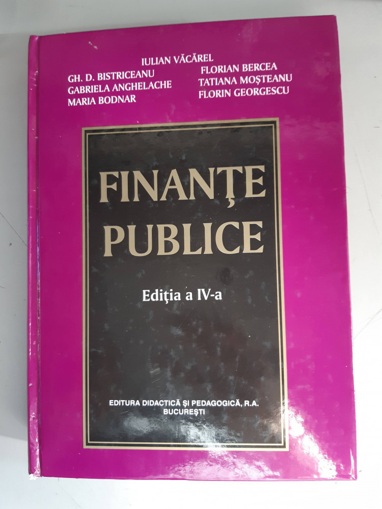 Finante publice - Iulian Vacarel - 2004 | Okazii.ro