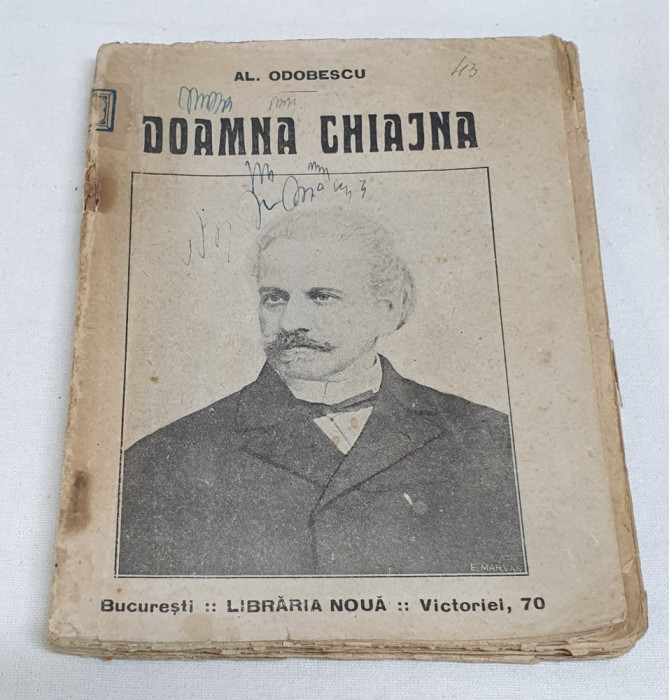 Carte veche anii 1920 DOAMNA CHIAJNA - Al. Odobescu