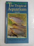 THE TROPICAL AQUARIUM - DICK MILLS (acvaristica,acvarii)