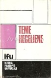 Cumpara ieftin Teme Hegeliene. Studii - Andrei Marga, Vasile Musca, Dacia 1982, Filosofie